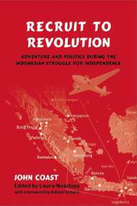 Recruit to Revolution : Adventure and Politics during the Indonesian Struggle for Independence (Nias Monographs)