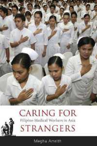 Caring for Strangers : Filipino Medical Workers in Asia (Nias Monographs)