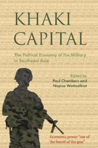 Khaki Capital: the Political Economy of the Military in Southeast Asia (Nias Studies in Asian Topics)