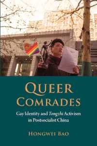 Queer Comrades : Gay Identity and Tongzhi Activism in Postsocialist China (Gendering Asia)