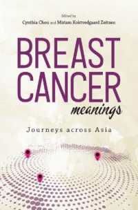 Breast Cancer Meanings : Journeys Across Asia (Nias Studies in Asian Topics)