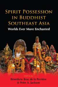 Spirit Possession in Buddhist Southeast Asia : Worlds Ever More Enchanted (Nias Studies in Asian Topics)