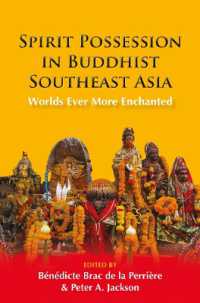 Spirit Possession in Buddhist Southeast Asia : Worlds Ever More Enchanted (Nias Studies in Asian Topics)