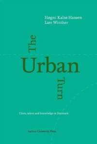 The Urban Turn : Cities, Talent and Knowledge in Denmark