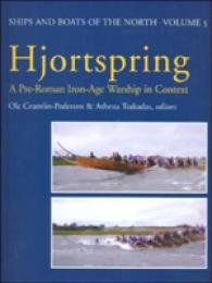 Hjortspring : A Pre-Roman Iron Age Warship in Context (Ships & Boats of the North)