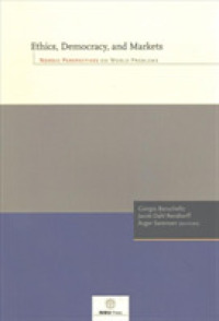 Ethics, Democracy, and Markets : Nordic Perspectives on World Problems