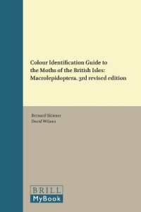 Colour Identification Guide to Moths of the British Isles : (Macrolepidoptera) （3 Revised）