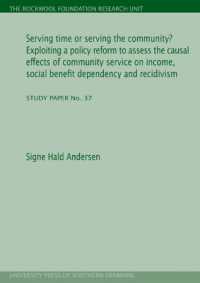 Serving Time or Serving the Community : Exploiting a Policy Reform to Assess the Causal Effects of Community Service on Income, Social Benefit Dependency & Recidivism