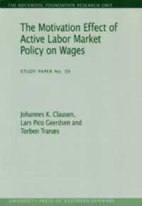 Motivation Effect of Active Labor Market Policy on Wages