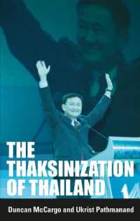 The Thaksinization of Thailand (Nias Studies in Contemporary Asian History)
