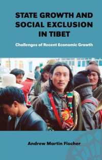 State Growth and Social Exclusion in Tibet : Challenges of Recent Economic Growth (Nias Reports)