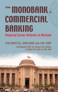 From Monobank to Commercial Banking : Financial Sector Reforms in Vietnam (Nias Reports)