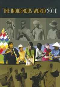 The Indigenous World 2011 (International Work Group for Indigenous Affairs Iwgia)