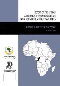 Mission to the Republic of Congo : The African Commission's Working Group on Indigenous Populations/Communities (International Work Group for Indigenous Affairs Iwgia)