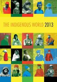 The Indigenous World 2013 (International Work Group for Indigenous Affairs Iwgia)