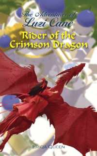 Rider of the Crimson Dragon (The Adventures of Luzi Cane)