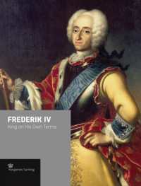 Frederik IV : King on His Own Terms (Crown Series)