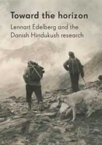 Toward the horizon : Lennart Edelberg and the Danish Hindukush research