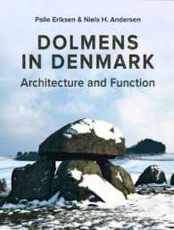 Dolmens in Denmark : Architecture and Function (Jutland Archaeological Society)