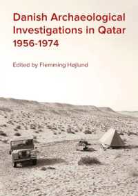Danish Archaeological Investigations in Qatar 1956-1974 (Jutland Archaeological Society Publications)