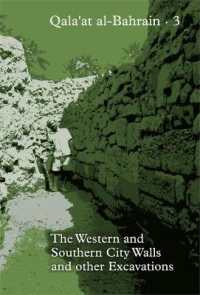 Qala'at al-Bahrain 3 : The Western and Southern City Walls and Other Excavations (Jutland Archaeological Society Publications)