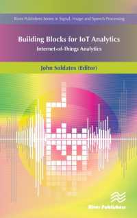 Building Blocks for IoT Analytics Internet-of-Things Analytics (River Publishers Series in Signal, Image and Speech Processing)