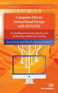 Computer-Driven Instructional Design with INTUITEL : An Intelligent Tutoring Interface for Technology-Enhanced Learning (River Publishers Series in Innovation and Change in Education)