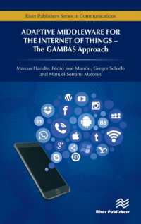 Adaptive Middleware for the Internet of Things : The GAMBAS Approach