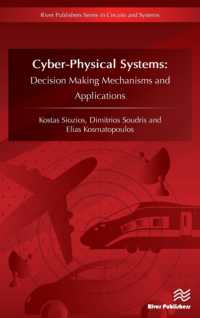 CyberPhysical Systems : Decision Making Mechanisms and Applications