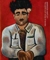 Marsden Hartley: the Earth Is All I Know of Wonder