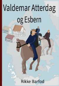 Valdemar Atterdag og Esbern