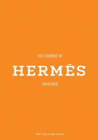 The Essence of Hermés : Unfolded (The Essence of)