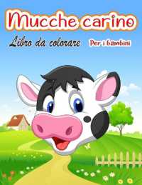 Carino mucche Libro da colorare per bambini : Mucca unica da colorare Pagine per bambini Animale da colorare per ragazzo, ragazze, bambini
