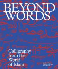 Beyond Words : Calligraphy from the World of Islam