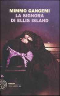 La signora di Ellis Island -- General merchandise (Italian Language Edition)