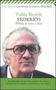 Federico Fellini,LA Vita E I Film