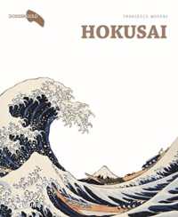 Hokusai : 1760-1849 (Dossier gold)