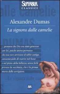 La Signora Delle Camelie