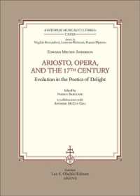 Ariosto, Opera, and the 17th Century : Evolution in the Poetics of Delight