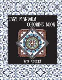 Easy Mandala Coloring Book : Simple Mandala Relaxation Book, Simple Mandala for Beginner, Simple Mandala for Adults