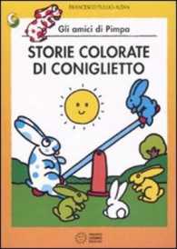 La Pimpa books : Storie colorate di coniglietto