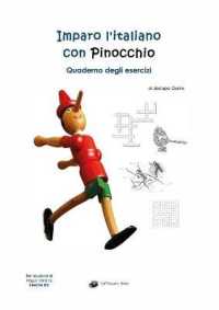 Imparo l'italiano con Pinocchio : Quaderno degli Esercizi