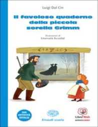 La Bibliotechina - Einaudi Scuola : Il favoloso quaderno della piccola sorella Gr