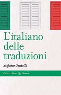 L'italiano delle traduzioni (Bussole 614) 〈614〉