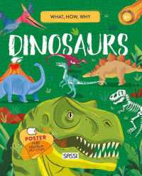 What, How, Why. Dinosaurs