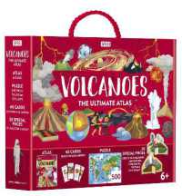 Volcanoes. the Ultimate Atlas