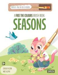A Free the Colours Brush Book: Seasons （Board Book）
