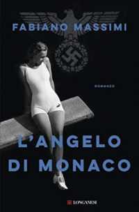 L'angelo di Monaco (La gaja scienza volume 1360) 〈volume 1360〉