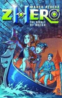 Zhero. the Secret of Water