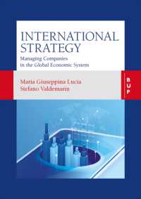 International Strategy : Managing companies in the global economic system
